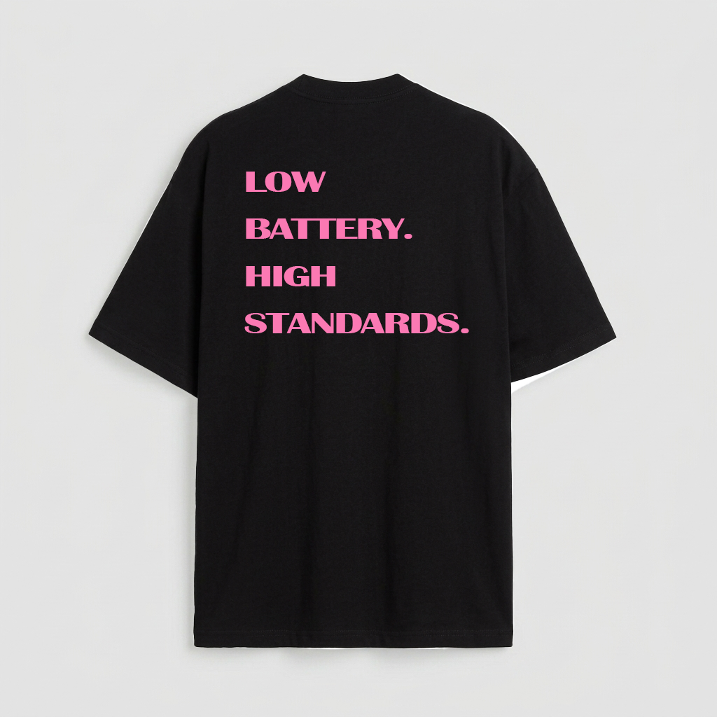 Low battery high standards