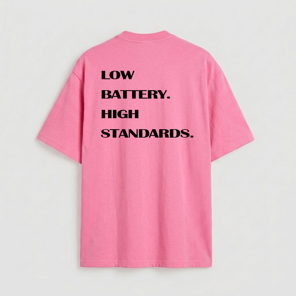 Low battery high standards