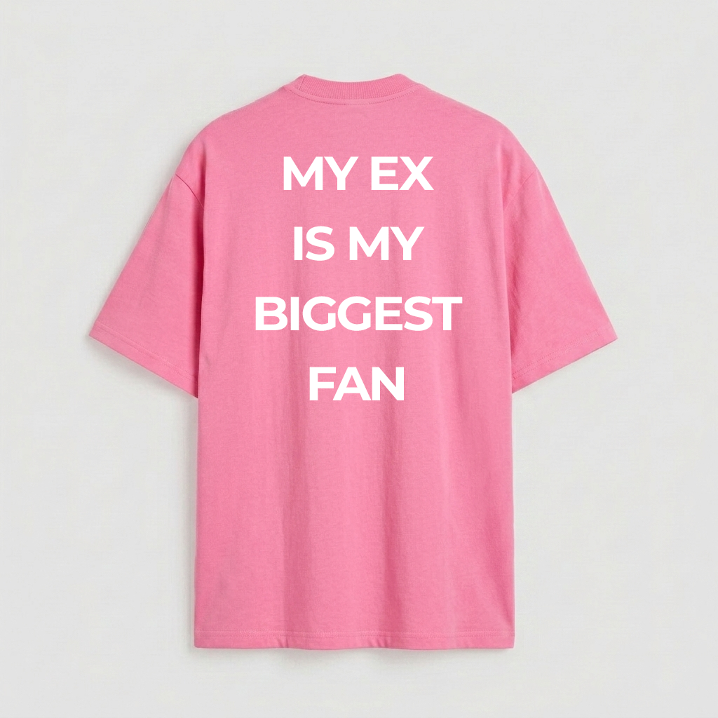 My Ex is my Biggest Fan