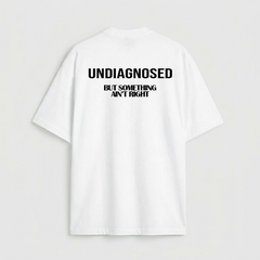 Undiagnosed