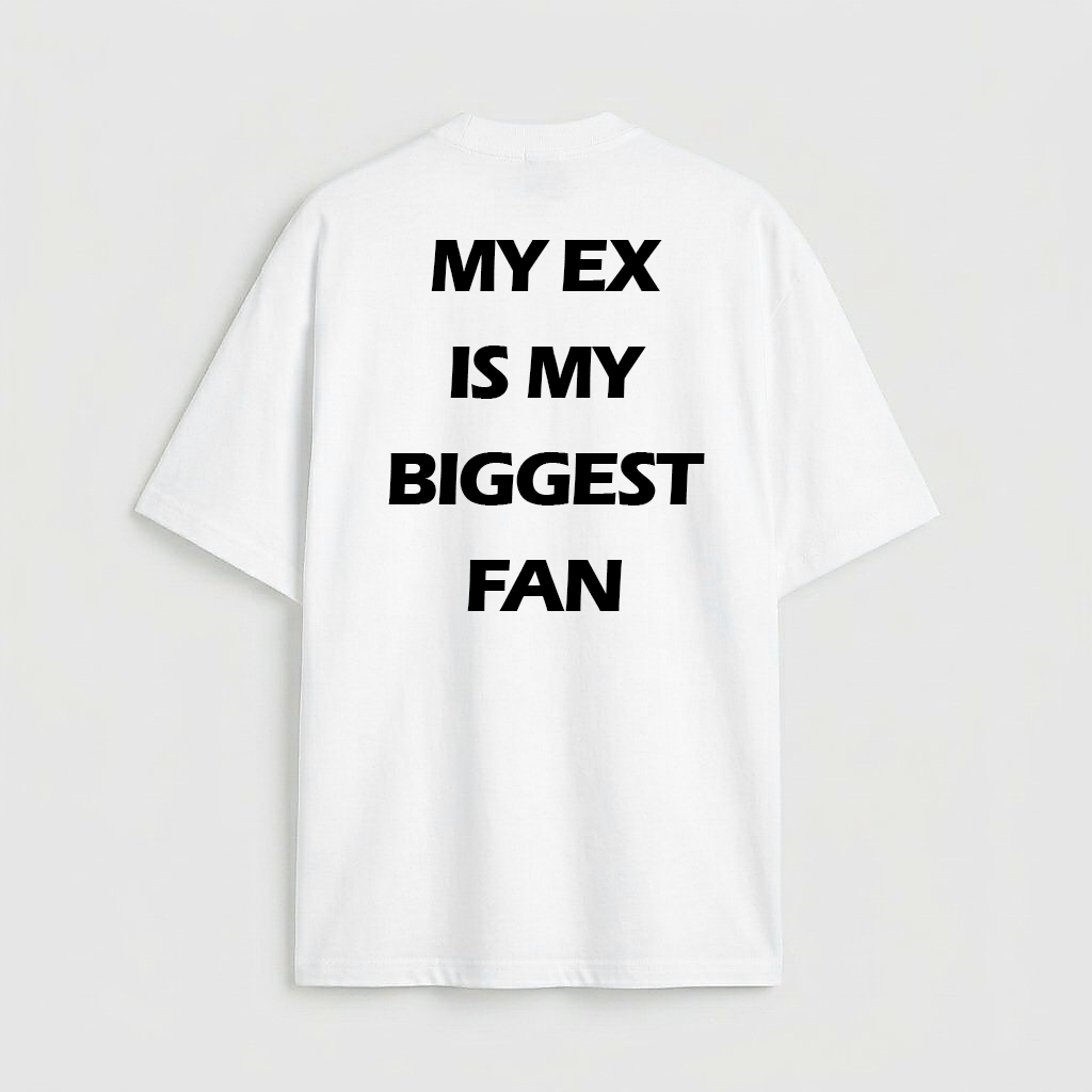 My Ex is my Biggest Fan