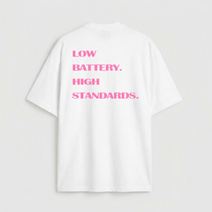 Low battery high standards