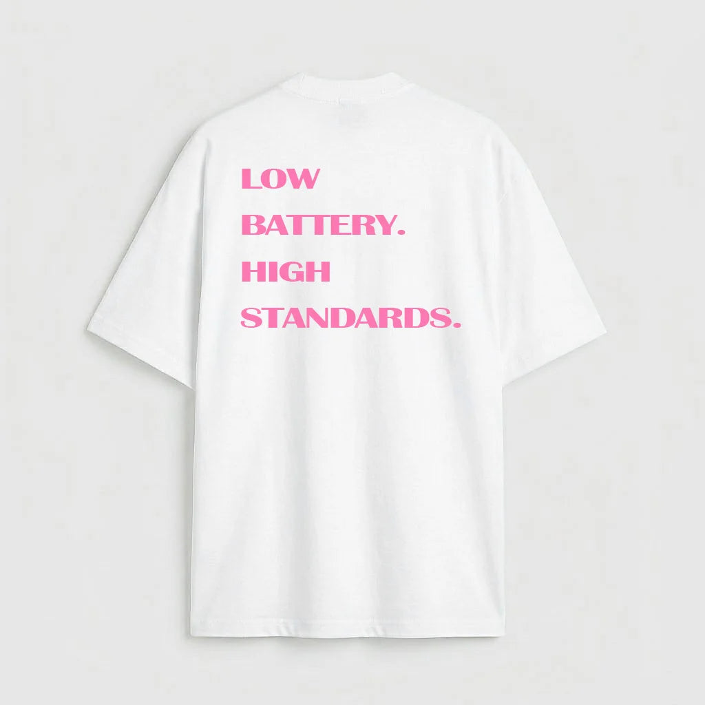 Low battery high standards