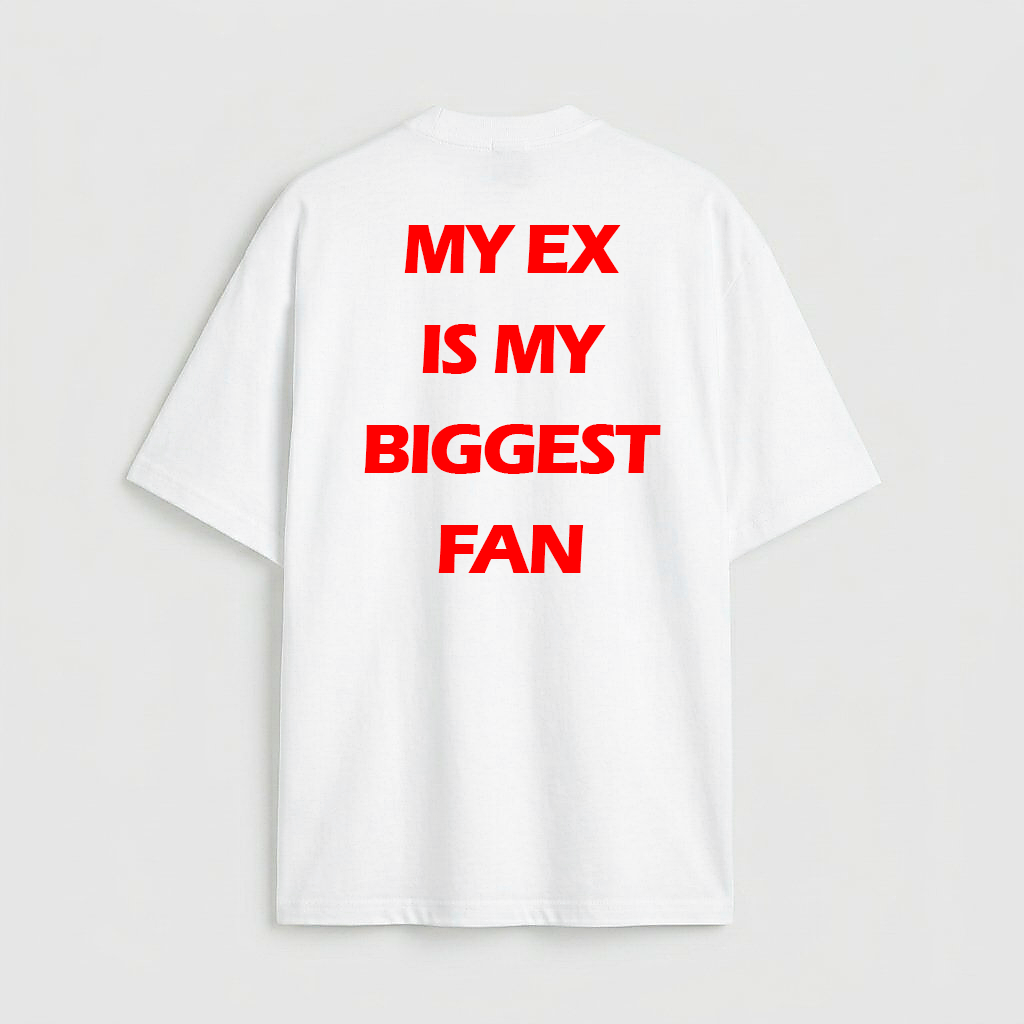 My Ex is my Biggest Fan