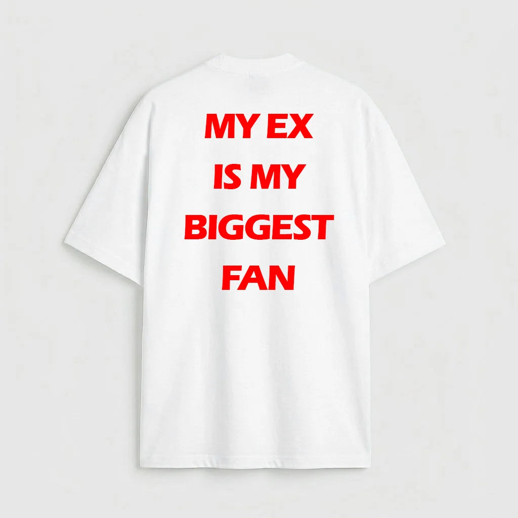 My Ex is my Biggest Fan